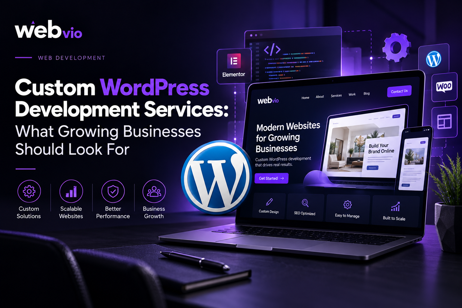 Custom WordPress Development Services: What Growing Businesses Should Look For